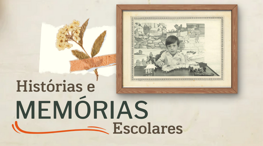 Banner Histórias e Memórias Escolares